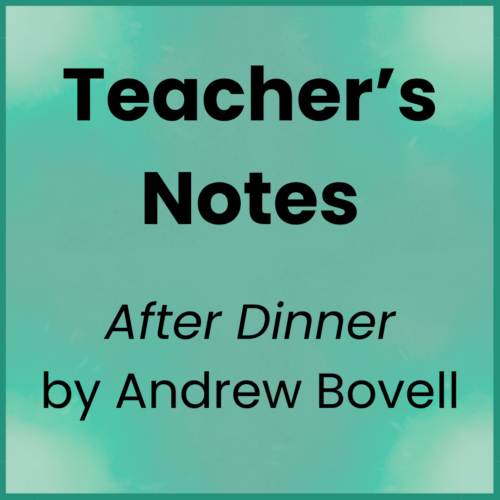 After Dinner_Teacher's Notes