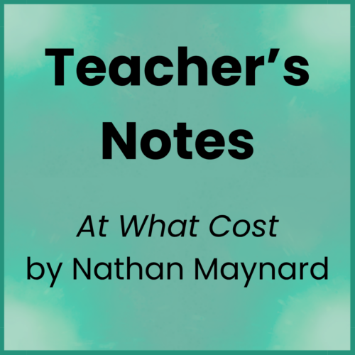 At What Cost_Teacher's Notes