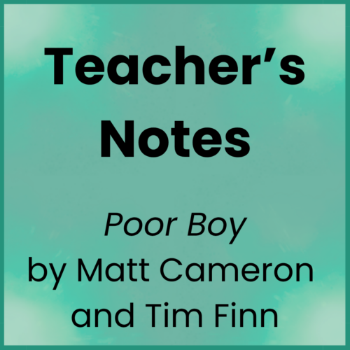 Poor Boy_Teacher's Notes