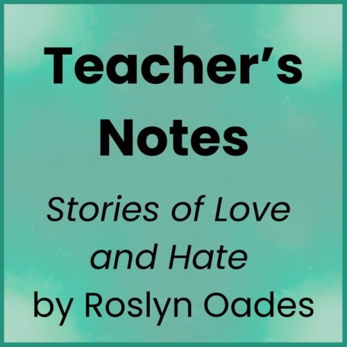 Stories of Love and Hate_Teacher's Notes