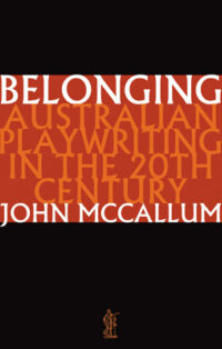 Belonging: Australian playwriting in the 20th century