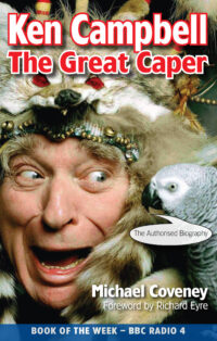 Ken Campbell: The Great Caper