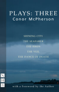 Conor McPherson: Plays THREE