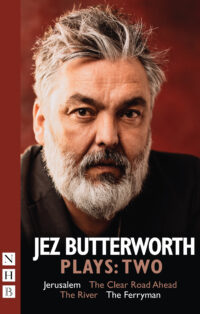 Jez Butterworth Plays: Two