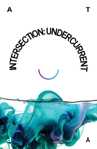 Intersection: Undercurrent