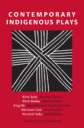 Contemporary Indigenous Plays