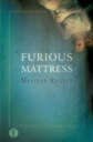 Furious Mattress