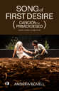 Song of First Desire (Canción del Primer Deseo)